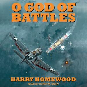 O God of Battles by Harry Homewood
