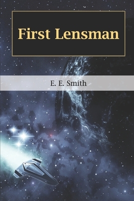 First Lensman by E.E. "Doc" Smith