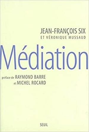 Médiation by Jean-François Six