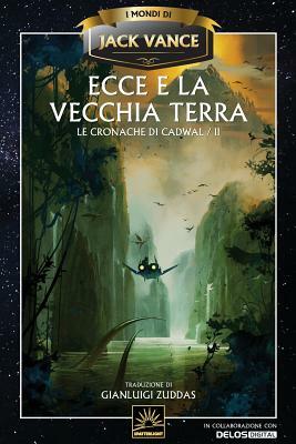 Ecce e la Vecchia Terra by Jack Vance