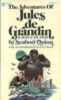 The Adventures of Jules de Grandin by Seabury Quinn