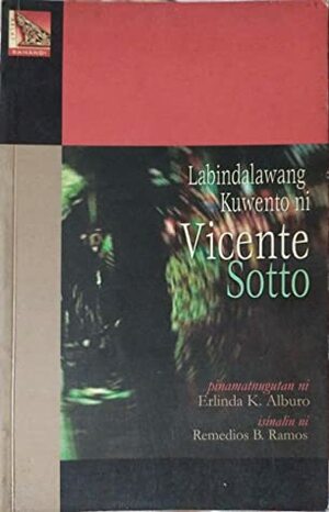 Labindalawang Kuwento by Vicente Sotto