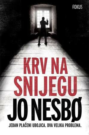 Krv na snijegu by Jo Nesbø