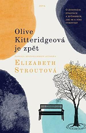 Olive Kitterdgeová je zpět by Elizabeth Strout