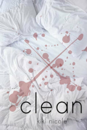 Clean by Kiki Nicole