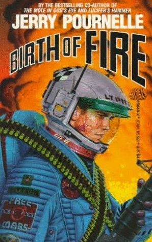 Birth of Fire by Jerry Pournelle