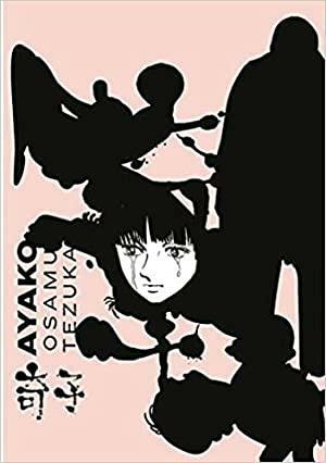 Ayako by Mari Morimoto, Osamu Tezuka