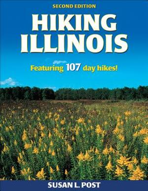 Hiking Illinois - 2nd Edition by Susan L. Post