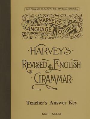 Harvey's Revised English Grammar Answer Key by Eric E. Wiggin