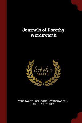 Journals of Dorothy Wordsworth by Dorothy Wordsworth, Wordsworth Collection