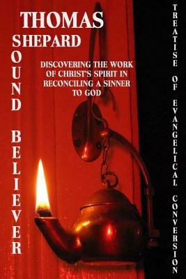 The Sound Believer by Thomas Shepard, Terry Kulakowski