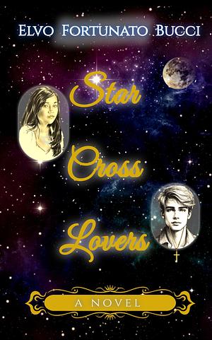 Star Cross Lovers by Elvo Fortunato Bucci