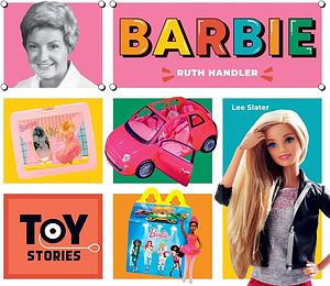 Barbie: Ruth Handler by Lee Slater