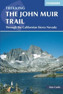 The John Muir Trail by Alan Castle