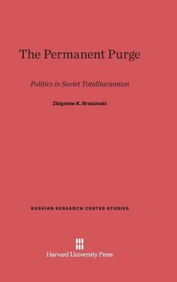The Permanent Purge by Zbigniew Brzeziński