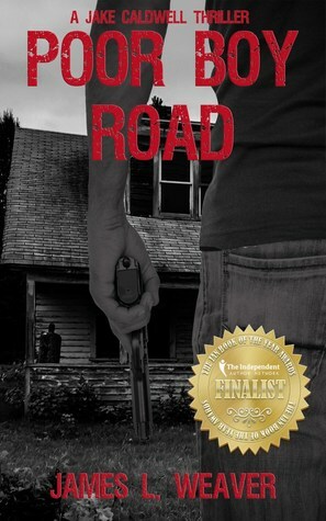 Poor Boy Road by James L. Weaver