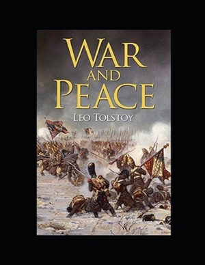 War and Peace by Leo Tolstoy