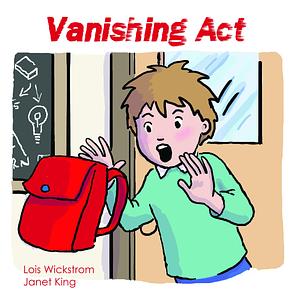 Vanishing Act by Lois Wickstrom