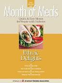 Month of Meals: Ethnic Delights: Quick &amp; Easy Menus for People with Diabetes by American Diabetes Association