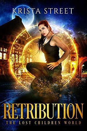 Retribution by Krista Street, Krista Street