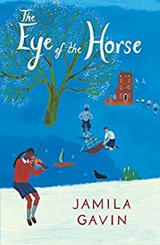 The Eye of the Horse by Jamila Gavin