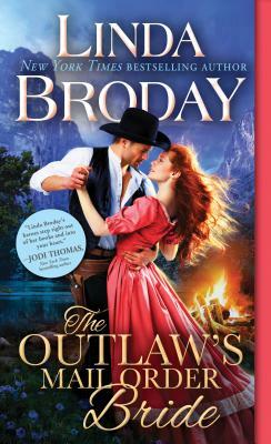 The Outlaw's Mail Order Bride by Linda Broday