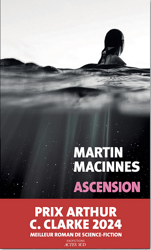 Ascension by Martin MacInnes