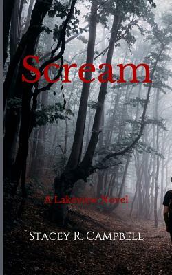 Scream by Stacey R. Campbell