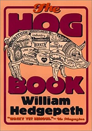 The Hog Book by William Hedgepeth