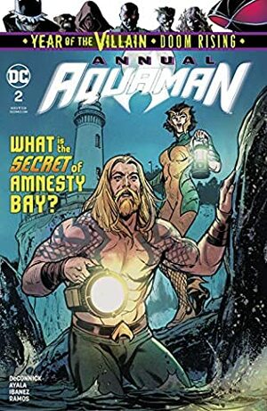 Aquaman (2016-) Annual #2 by Jay David Ramos, Víctor Ibáñez, Kelly Sue DeConnick, Vita Ayala