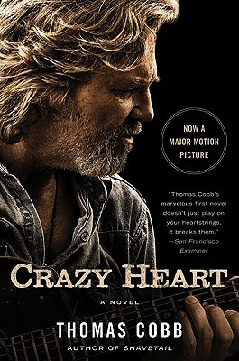 Crazy Heart by Thomas Cobb