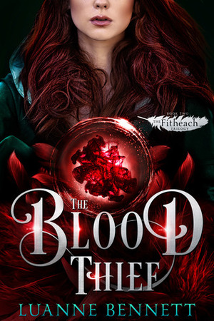 The Blood Thief by Luanne Bennett