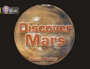 Discover Mars! by Steve Parker