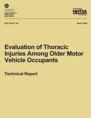 Evaluation of Thoracic Injuries Among Older Motor Vehicle Occupants by National Highway Traffic Safety Administ