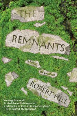 The Remnants by Robert Hill