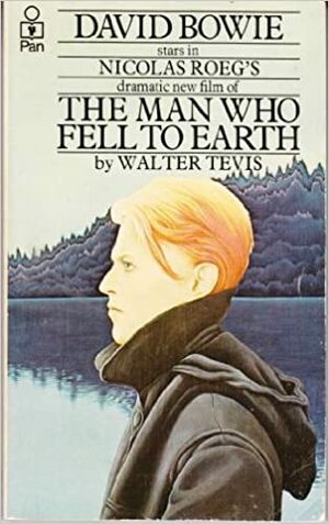 The Man Who Fell to Earth by Walter Tevis