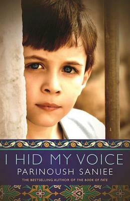 I Hid My Voice by Parinoush Saniee