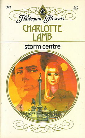 Storm Centre by Charlotte Lamb