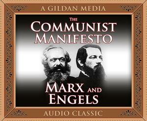 The Communist Manifesto by Karl Marx, Friedrich Engels