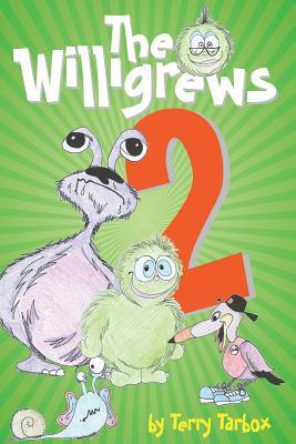 The Willigrews 2 by Terry Tarbox