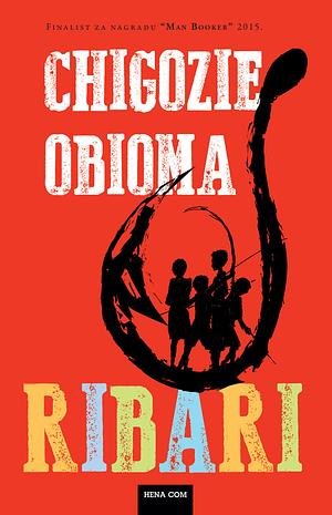 Ribari by Chigozie Obioma