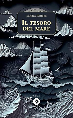 Il tesoro del mare by Sandra Willock