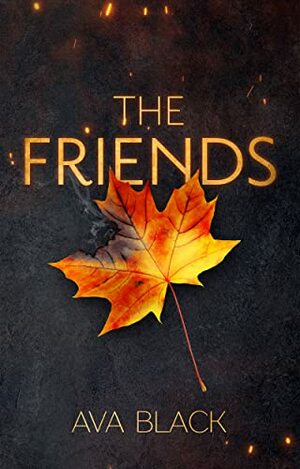 The Friends by Ava Black