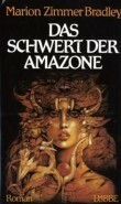 Das Schwert der Amazone by Marion Zimmer Bradley