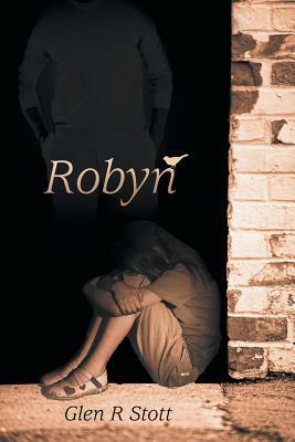 Robyn by Glen R. Stott