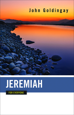 Jeremiah for Everyone by John E. Goldingay