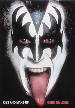 Kiss  and Makeup by Gene Simmons