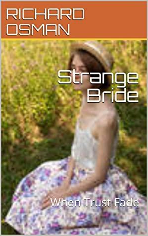 Strange Bride: When Trust Fade by Richard Osman