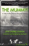The Mummy!: A Tale of the Twenty-Second Century by Jane C. Loudon
