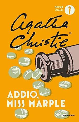 Addio, miss Marple by Agatha Christie
